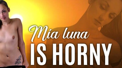 MIA LUNA IS HORNY