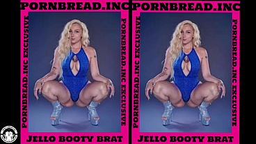 Jello booty brat
