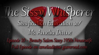 Beauty Salon Sissy 1950s Housewife | The Sissy Whisperer Podcast