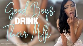 Good Boys Drink Their Milk (CEI)