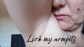 Lick my armpits