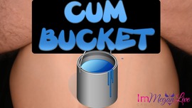 CUM BUCKET