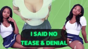 I Said No