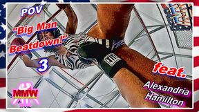 POV - Big Man Beatdown! 3