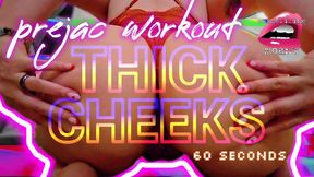 Prejac Workout: Thick Cheeks JOI Timer [1 Minute] w Mesmerizing Moans