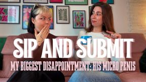 Sip and submit n°1 : My biggest disapointment, his micropenis - Mistress BMarie SPH