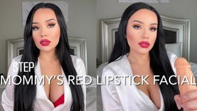 STEP-MOMMY'S RED LIPSTICK FACIAL