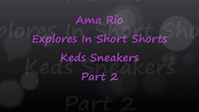 Ama Rio Explores In Short Shorts & Keds pt2