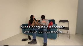 MissRodriguez e il cornuto umiliato per sua moglie