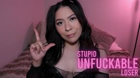 Stupid Unfuckable Loser