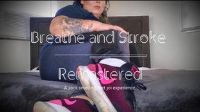 Breathe and Stroke Remastered HD