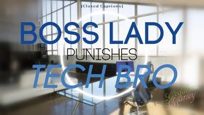 BOSS Lady Punishes Tech-Bro [closed captions] - WMV