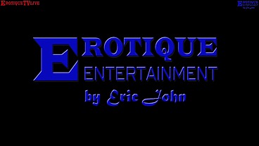 Erotique Entertainment - KIMBER PETERS aka KIMBER LACE giving my superhot MILF lover orgasms ERIC JOHN live on ErotiqueTVLive