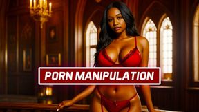 Porn Manipulation