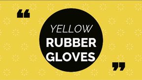 Yellow Rubber Gloves BBW dance buttplug finger fuck