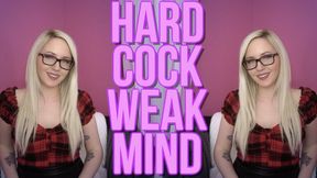 Hard Cock Weak Mind Remastered