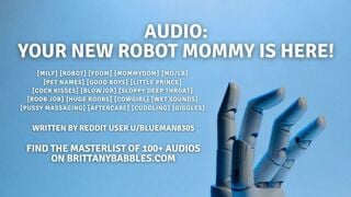 Audio: Your New Robot Mommy is Here!