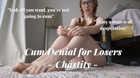 Cum Denial for Losers - Chastity