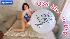 Q36 - 4th of July Massive & Explosive Blow to Pop