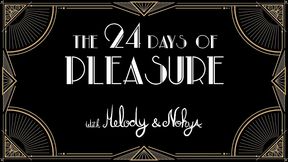 sextoy advent calendar day 3: the 24 days of pleasure with @melodyfluffington and nohya!