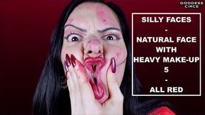 SILLY FACES - NATURAL FACE WITH HEAVY MAKE-UP 5 - ALL RED