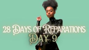 *BNWO* 28 Days of Reparations - Day 9