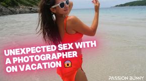 Unexpected sex with a photographer on vacation 😨