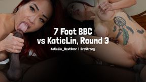 7 Foot BBC vs KatieLin, Round 3 - RAW