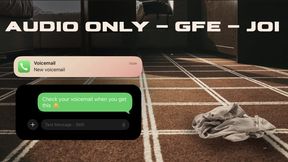 Voicemail from your Girlfriend - GFE JOI - AUDIO ONLY - Girlfriend Experience Role Play with Dirty Talk ASMR audio jerk off instructions & jerk of encouragement, begging for your cum and moaning into microphone