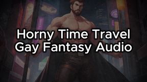 Gay Fantasy Audio - Time Travel Story