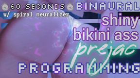 Binaural Shiny Bikini Ass Prejac Programming with Spiral Neuralizer [Stage 2: 60 Seconds]