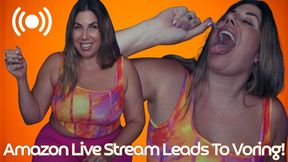Amazon Live Stream Leads To Voring! Ft Goddess Gia - 4K