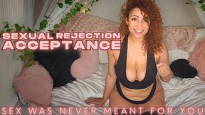 Sexual Rejection Acceptance