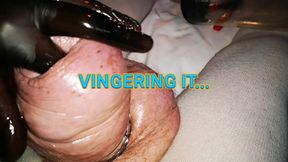 Preparing VINGERING my cock