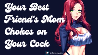 Your Best Friend's Mom is a Sexy MILF &amp; She Wants Your Cock [Submissive slut]