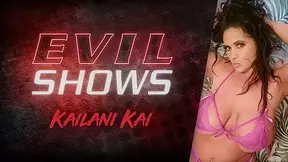 Evil Shows - Kailani Kai, Scene #01