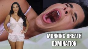 Morning breath domination - OnlyVanessa