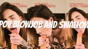 POV Blowjob and Swallow Fantasy