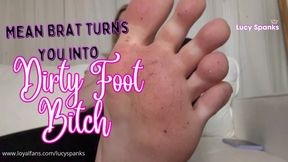 Bratty Dirty Feet Worship