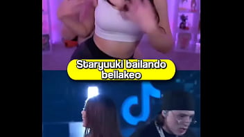 Staryuuki bailando bellakeo
