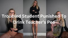 Troubled Student Punished To Drink Teachers Pee