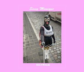 Sissy Monique - Slutwalk in the redlight district