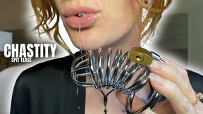 Chastity Spit Tease.