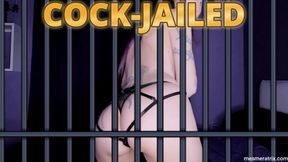 COCK-JAILED