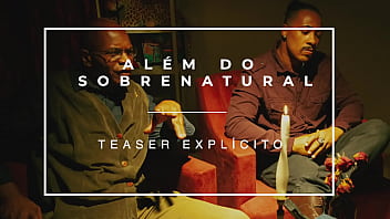 ASSOMBRA&Ccedil_&Atilde_O SAFADA: FANTASMA GOSTOSA &Eacute_ INVOCADA PARA DAR GOSTOSO | AL&Eacute_M DO SOBRENATURAL | TEASER EXPL&Iacute_CITO