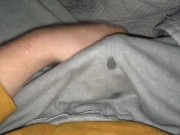 Cum Soaks Through My Grey Sweatpants! Slow Motion at End