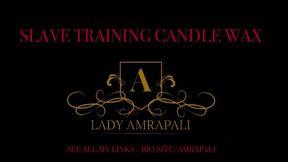 SLAVE TRAINING CANDLE WAX