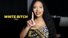 White Bitch Tax