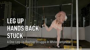 One-Leg-Up Rooftop Bondage Struggle In White Pantyhose