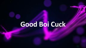 Good Boi Cuck